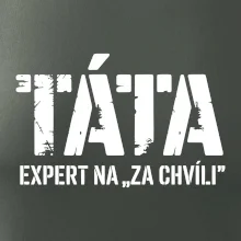 Táta - expert na za chvíli