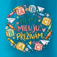 Učím miluju přežívám školní abeceda