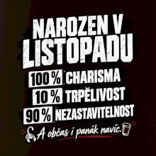 Narozen v listopadu charisma trpělivost a panák