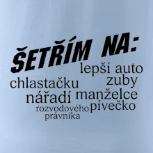 Nápis šetřím na