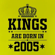 Kings are born in 2005