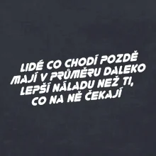 Lidé co chodí pozdě