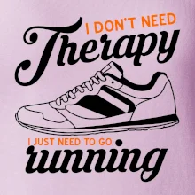 I don't need therapy running