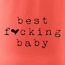 Best fucking baby