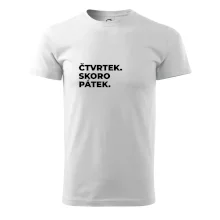 ČTVRTEK. SKORO PÁTEK.