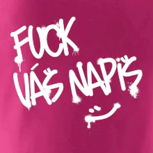 Fu*k Váš nápis