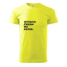 SITUACE:  ČEKÁM NA PÁTEK.
