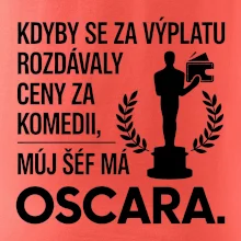 Kdyby se za výplatu rozdávaly ceny za komedii, můj šéf má oscara