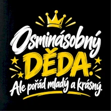 Osminásobný děda - Ale pořád mladý a krásný