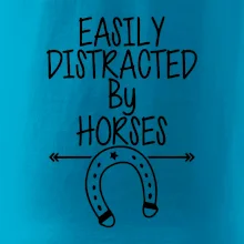 Easily Distracted by Horse Easily Distracted by Horse