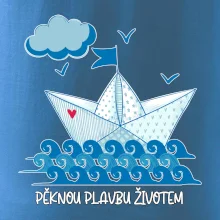 Pěknou plavbu životem