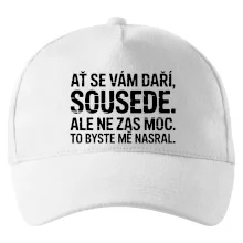 Ať se vám daří sousede