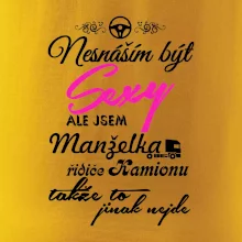 Nesnáším být sexy - manželka řidiče kamionu