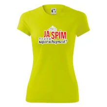 Já spím - tvoje superschopnost? rovný nápis