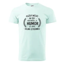 Každý měsíc mi šéf připomene, že humor je jeho silná stránka černě