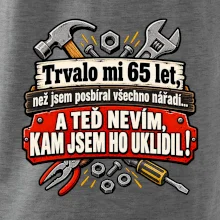 Trvalo mi  65 let, než jsem posbíral všechno nářadí