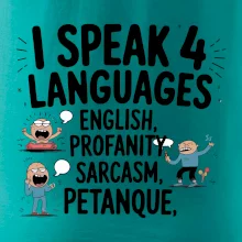 I speak 4 language - Petanque