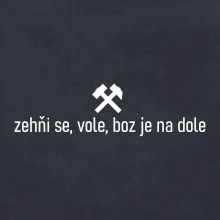 Zehňi se, vole, boz je na dole