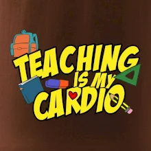 Teaching is my cardio