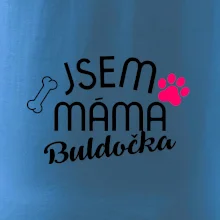 Jsem máma Buldočka