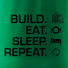 Build eat sleep repeat - cihly