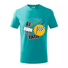 Až vyrostu budu jako táta - závodník