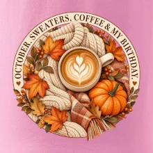 October sweaters coffee my birthday podzimní káva a svetr