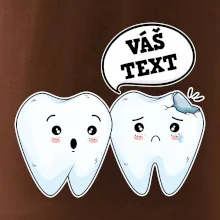 Zubařské tričko - Vás text