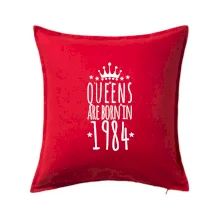 Queens are born in 1984