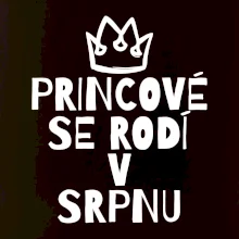 Princové se rodí v srpnu