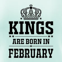 Kings are born in February