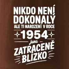 Nikdo není dokonalý ale ti narození v roce 1954 jsou zatraceně blízko