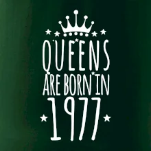 Queens are born in 1977 Queens are born in 1977