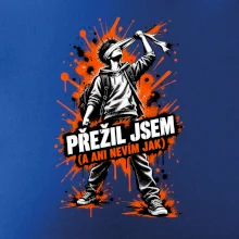PŘEŽIL JSEM (A ANI NEVÍM JAK)