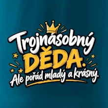 Trojnásobný děda - Ale pořád mladý a krásný