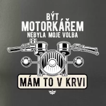 Být motorkářem nebyla moje volba řidítka