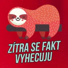 Zítra se fakt vyhecuju