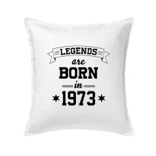 Legends are born in 1973
