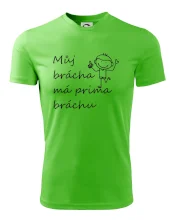 Můj brácha má prima bráchu!
