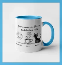 Jsem nenáročný člověk. Ke štěstí mi stačí sluníčko kafe kočka