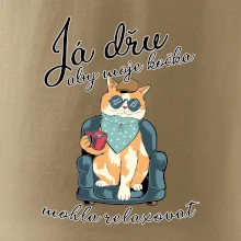 Já dřu, aby moje kočka mohla relaxovat