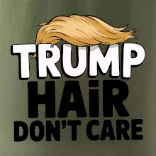 Trump hair dont care