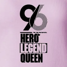Hero, Legend, Queen 1996