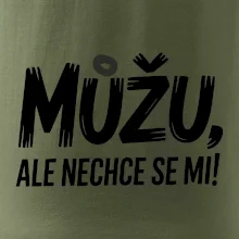 Můžu, ale nechce se mi