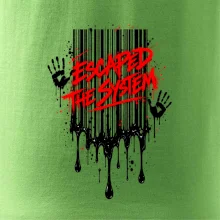 ESCAPED THE SYSTEM