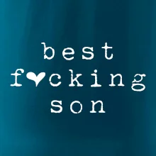 Best fucking son