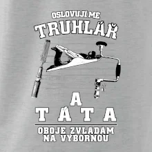 Oslovuji mě truhlář a táta