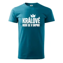Jednoduchý nápis - Králové se rodí v srpnu