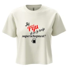 Já piju - tvoje superschopnost? šikmý nápis