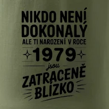 Nikdo není dokonalý ale ti narození v roce 1979 jsou zatraceně blízko Nikdo není dokonalý ale ti narození v roce 1979 jsou zatraceně blízko